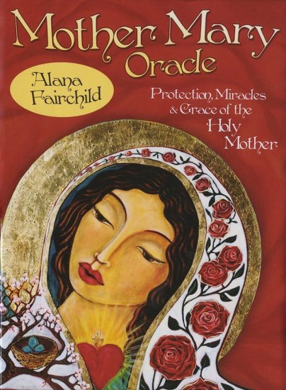 Oracle Cards - Mother Mary, Alana Fairchild - Click Image to Close