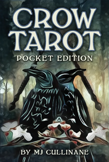 Tarot Cards - Crow Tarot Pocket, MJ Cullinane - Click Image to Close