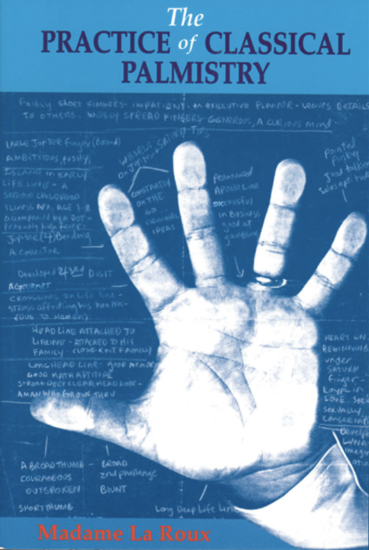 The Practice of Classic Palmistry - Click Image to Close
