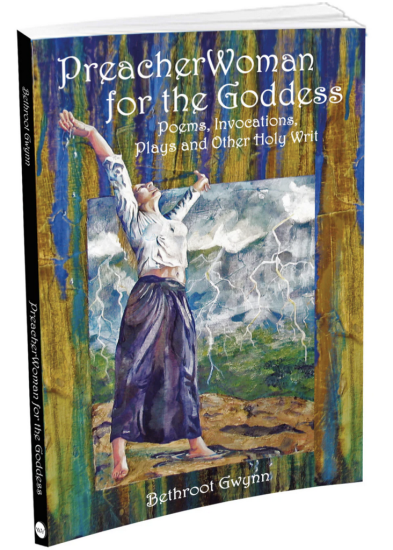 PreacherWoman for the Goddess, Bethroot Gwynn - Click Image to Close